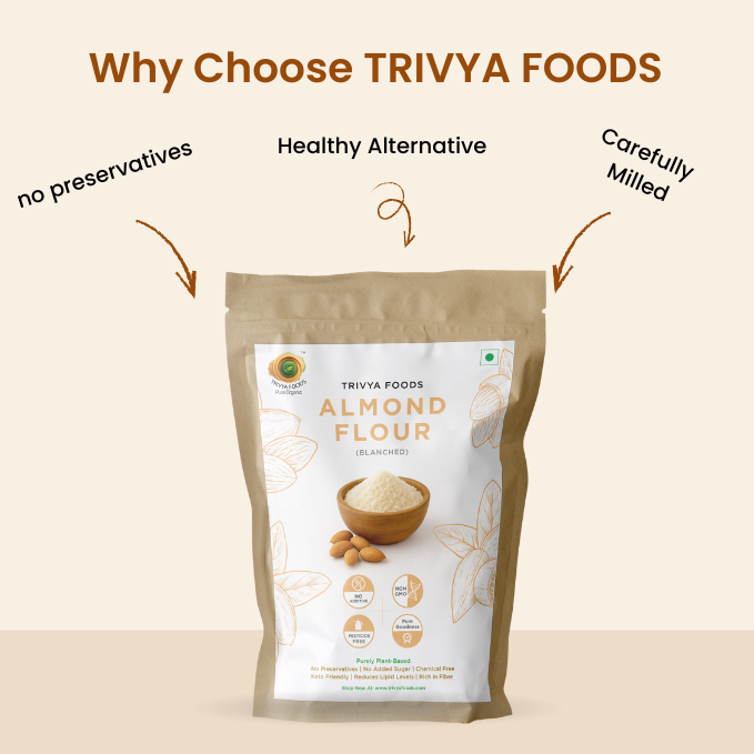 Trivya Foods almond flour healthy alternative carefully milled premium quality